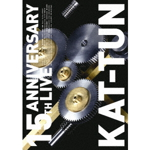 KAT-TUN／15TH ANNIVERSARY LIVE KAT-TUN 通常盤 DVD（ＤＶＤ）