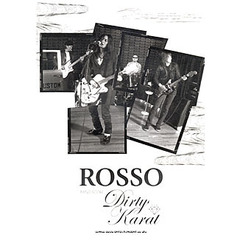 ＲＯＳＳＯ「Ｄｉｒｔｙ　ｋａｒａｔ」