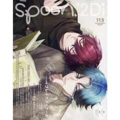 ｓｐｏｏｎ．２Ｄｉ　ｖｏｌ．１１５　特集ブレイクマイケース／Ｐａｒａｄｏｘ　Ｌｉｖｅ／うたの☆プリンスさまっ♪ＳＴ☆ＲＩＳＨ　ＬＩＶＥ　ＳＴＡＲ　ＴＲＥＡＳＵＲＥ－ＭＯＯＮＳＨＩＮＥ－／ライドカメンズ／アイドリッシュセブン
