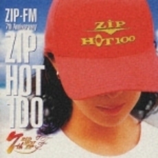 ZIP－FM　7TH　アニバーサリー　「RED　HOT　ZIP」～ZIP　HOT　100