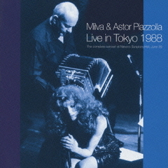 ミルバ＆アストル・ピアソラ・ライブ・イン・東京1988