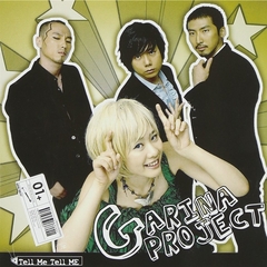 Garina Project - Tell Me Tell Me （輸入盤）