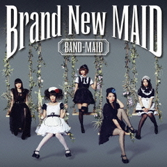 BAND-MAID／Brand　New　MAID（Type－A）