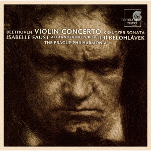 ベートーヴェン：ヴァイオリン協奏曲、クロイツェル・ソナタ