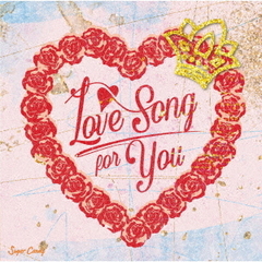 LOVE　SONG　for　YOU～ピアノとヴァイオリンで奏でるJ－POP