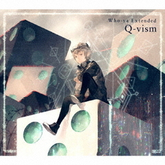 Who?ya／Q?vism（初回生産限定盤）