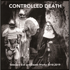 SELECTED　EVIL　AND　DEATH　WORKS　2018－2019