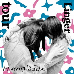 Hump Back／tour/Linger（CD）