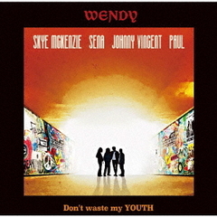 WENDY／Don't waste my YOUTH（初回限定盤／CD+DVD）