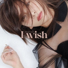 宇野実彩子(AAA)／I wish（CD）
