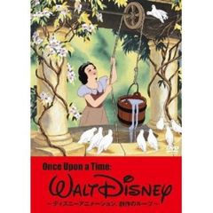 Once Upon a Time : Walt Disney ?ディズニーアニメーション、創作のルーツ?（ＤＶＤ）
