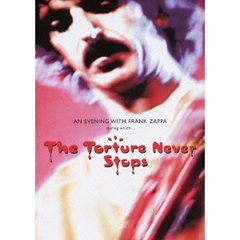 イヴニング・ウィズ・フランク・ザッパ　デューリング・ウィッチ・ザ・トーチャー・ネヴァー・ストップス（ＤＶＤ）