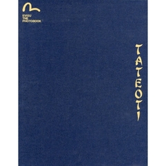 ＴＡＴＥＯＴＩ　ＥＶＩＳＵ　ＴＨＥ　ＰＨＯＴＯＢＯＯＫ