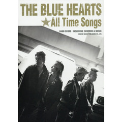 バンド・スコア THE BLUE HEARTS/All Time Songs