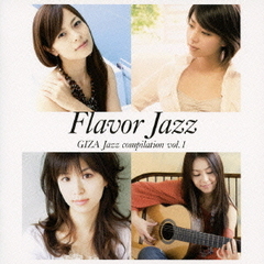 Flavor　Jazz　GIZA　Jazz　compilation　vol．1