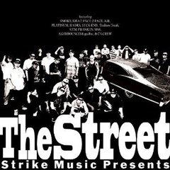 Strike　Music　Presents　The　Street