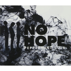 Peppermint Club Single - No Hope （輸入盤）