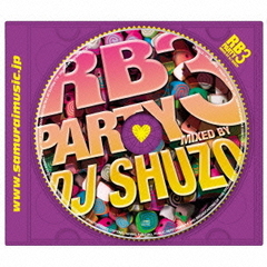 RBパーティ　3・ミックスド・バイ・DJ　シュウゾウ