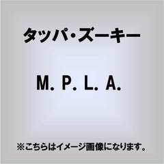 M．P．L．A．