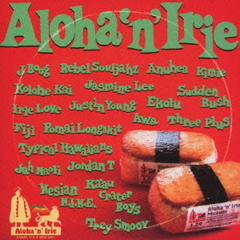 Aloha‘n’Irie　～Hawaii，IT’S　A　NEW　DAY！～