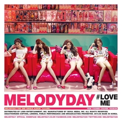 MELODY DAY／２ＮＤシングル：＃LOVE ME（輸入盤）