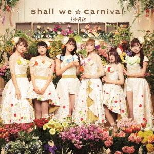 Shall　we☆Carnival（Blu－ray　Disc付）