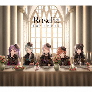 Roselia／Fur immer（Blu-ray付生産限定盤／CD+2Blu-ray）（セブン