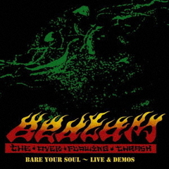 BARE　YOUR　SOUL?LIVE　＆　DEMOS