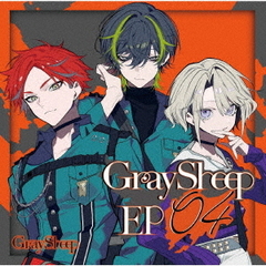 Gray　Sheep　EP04