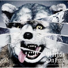 MAN WITH A MISSION／The World's On Fire（完全生産限定盤／2LP）