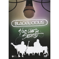 ブラッカリシャス　4／20　ライヴ・イン・シアトル（ＤＶＤ）