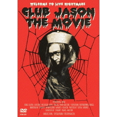 CLUB　JASON　THE　MOVIE（ＤＶＤ）