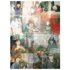 BiSH　Documentary　Movie　SHAPE　OF　LOVE（Ｂｌｕ－ｒａｙ　Ｄｉｓｃ）