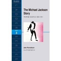 The Michael Jackson Story　マイケル・ジャクソン・ストーリー