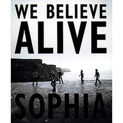 Ｗｅ　ｂｅｌｉｅｖｅ　ａｌｉｖｅ　ＳＯＰＨＩＡ写真集