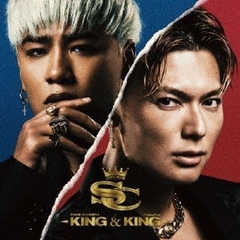 EXILE SHOKICHI × CrazyBoy／KING & KING（初回生産限定盤／CD+DVD）