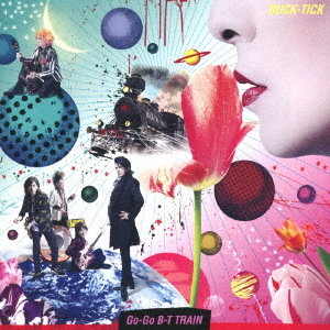 BUCK-TICK／Go-Go B-T TRAIN（通常盤／CD）