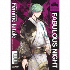 ファビュラスナイト　Legacy　of　Host－Song　“Femme　fatale”