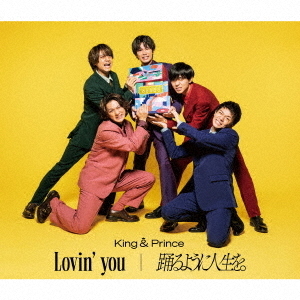 King & Prince／Lovin' you／踊るように人生を。（通常盤／CD）