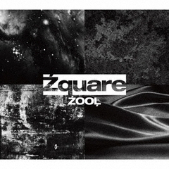 ZOOL／Zquare（初回限定盤A）（セブンネット限定特典：2L判ブロマイド）（外付特典：ミニ色紙）