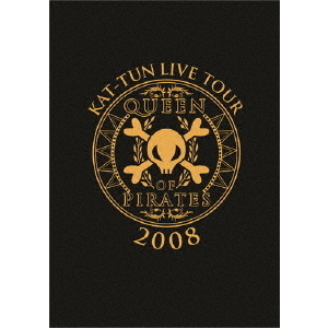 KAT-TUN／KAT-TUN LIVE TOUR 2008 QUEEN OF PIRATES（ＤＶＤ）
