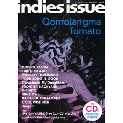 ｉｎｄｉｅｓ　ｉｓｓｕｅ　Ｖｏｌ．４５（２００９．０６／０７）　チョモランマトマト　ドーピングパンダ　タートルアイランド　キリヒト