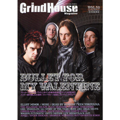 グラインドハウス・マガジン　Ｖｏｌ．５９（２０１０Ａｐｒｉｌ－Ｍａｙ）　ＢＵＬＬＥＴ　ＦＯＲ　ＭＹ　ＶＡＬＥＮＴＩＮＥ／ＥＬＬＩＯＴ　ＭＩＮＯＲ／ＭＵＳＥ／ＫＥＮ　ＹＯＫＯＹＡＭＡ／ＤＲＯＰＫＩＣＫ　ＭＵＲＰＨＹＳ