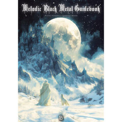 Ｍｅｌｏｄｉｃ　Ｂｌａｃｋ　Ｍｅｔａｌ　Ｇｕｉｄｅｂｏｏｋ　絶対零度のメランコリー