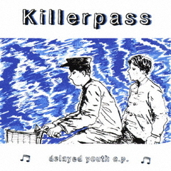 deleyed　youth　e．p．