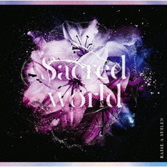 RAISE A SUILEN／Sacred world【Blu-ray付生産限定盤】