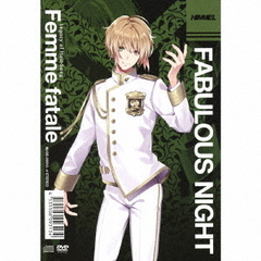 ファビュラスナイト　Legacy　of　Host－Song　“Femme　fatale”