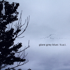 glare　grey　blue