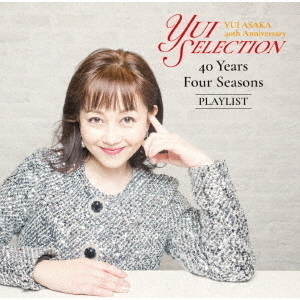 ֥ͥåȥåԥ󥰤㤨ͣYUI ASAKA 40th Anniversary Yui Selection 40 Years Four Seasons PLAYLIST̾סCDˡפβǤʤ2,750ߤˤʤޤ