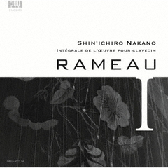 ジャン＝フィリップ・ラモー　クラヴサン曲全集　Ⅰ